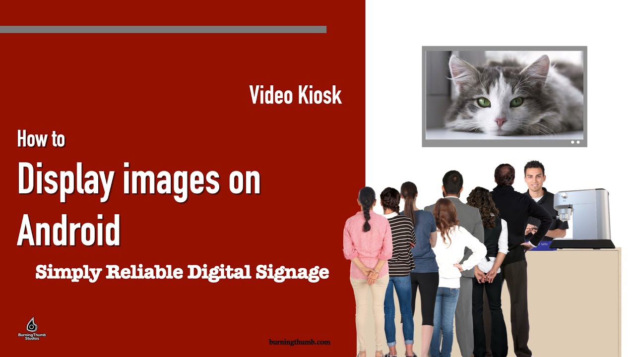 Tutorial: How to Display Images on Video Kiosk | Burningthumb.com